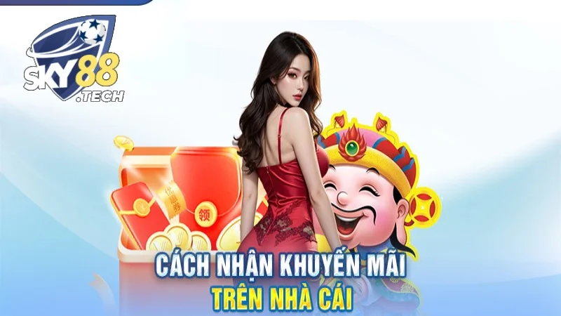Các bước hướng dẫn bạn nhận khuyến mãi nhanh nhất